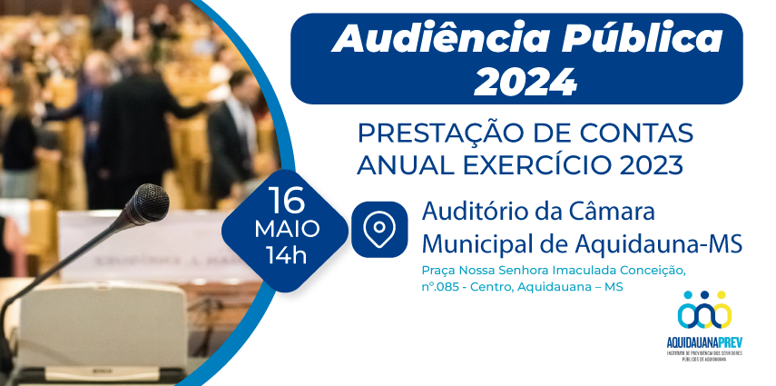 Audiência Pública 2024 - prestação de contas Exercício 2023