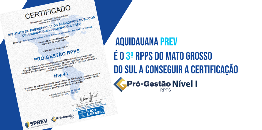 AQUIDAUANA PREV OBTEM CERTIFICADO PRÓ-GESTÃO NÍVEL I