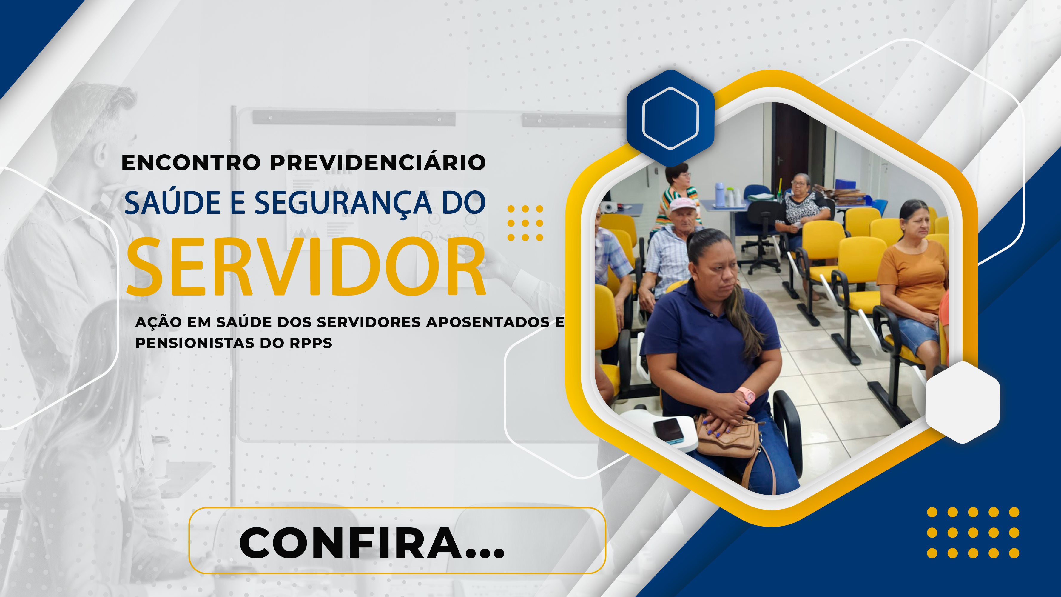 Encontro Previdenciário de Saúde e Segurança do Servidor